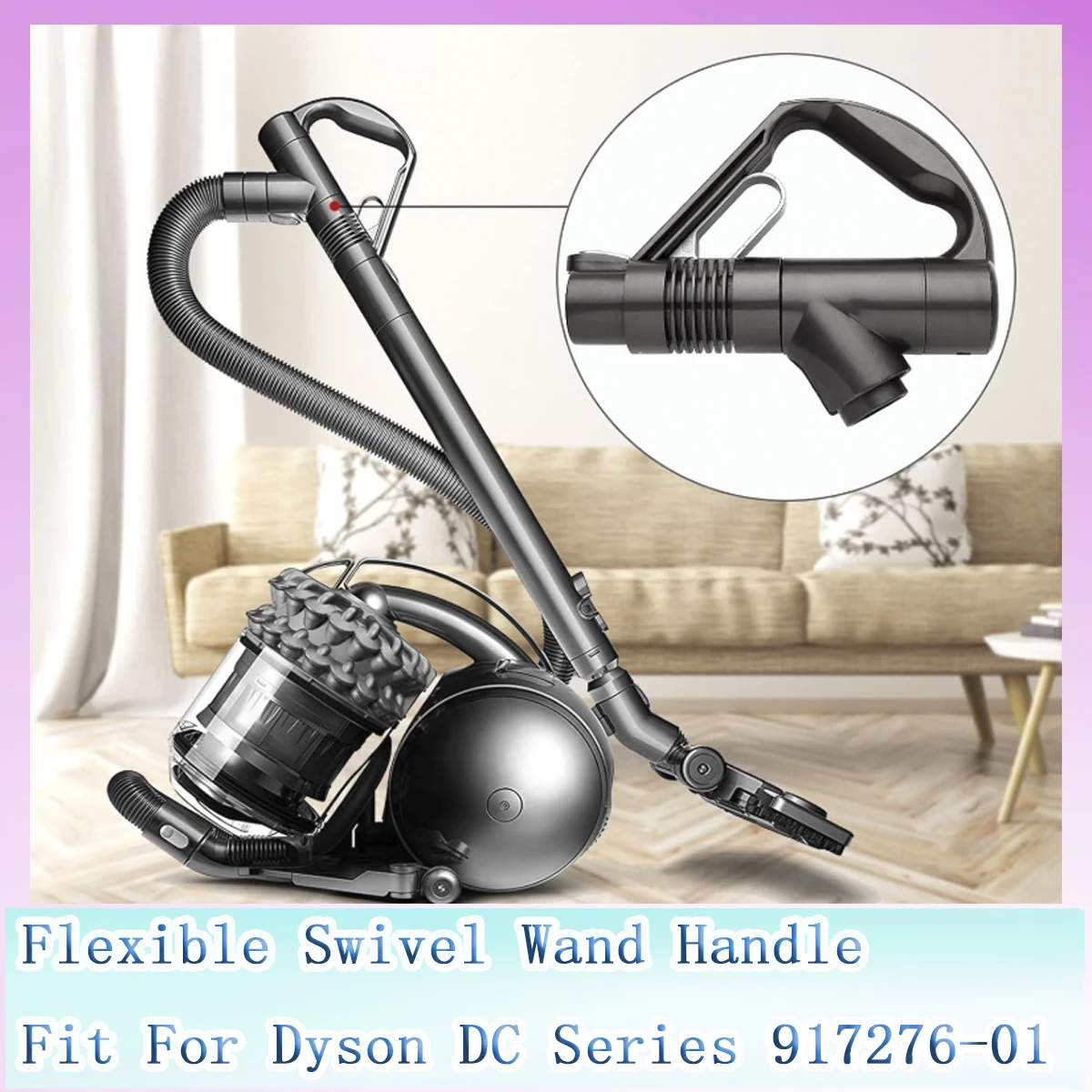 Flexible Swivel Replacement Wand Handle for Dyson DC19/DC23/DC26/DC29/DC32/DC36/DC37 | Part #917276-01