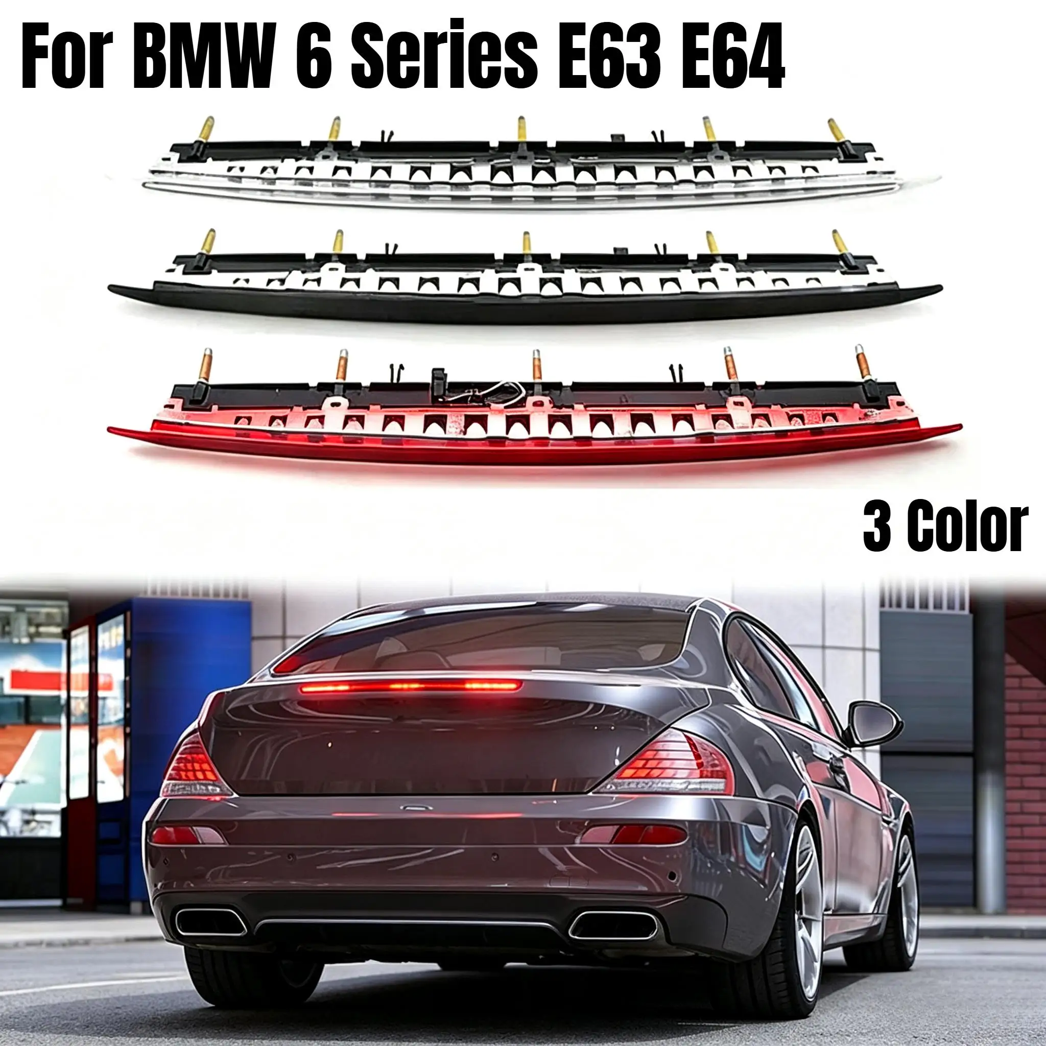 For BMW 6 Series E63 2004-2007 For E64 2003-2007 Black/White Car Tail Light High Mount Brake Lamp Indicator 63256911909