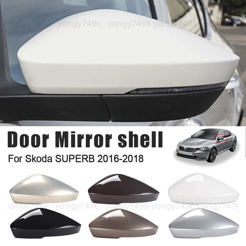

Cars Accessories Gothic Black Dome Gold Grey White Door Mirror Shell For Skoda SUPERB 2016 2017 2018 Heated Lens Replace Styling