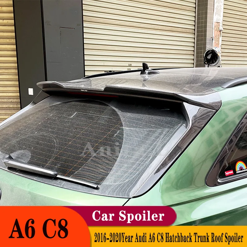 

For A udi A6 C8 2016-2022 Hatchback Roof Spoiler 3 Pcs Carbon Fiber Rear Wing Retrofit Body Kit Accessories Decorate Styling