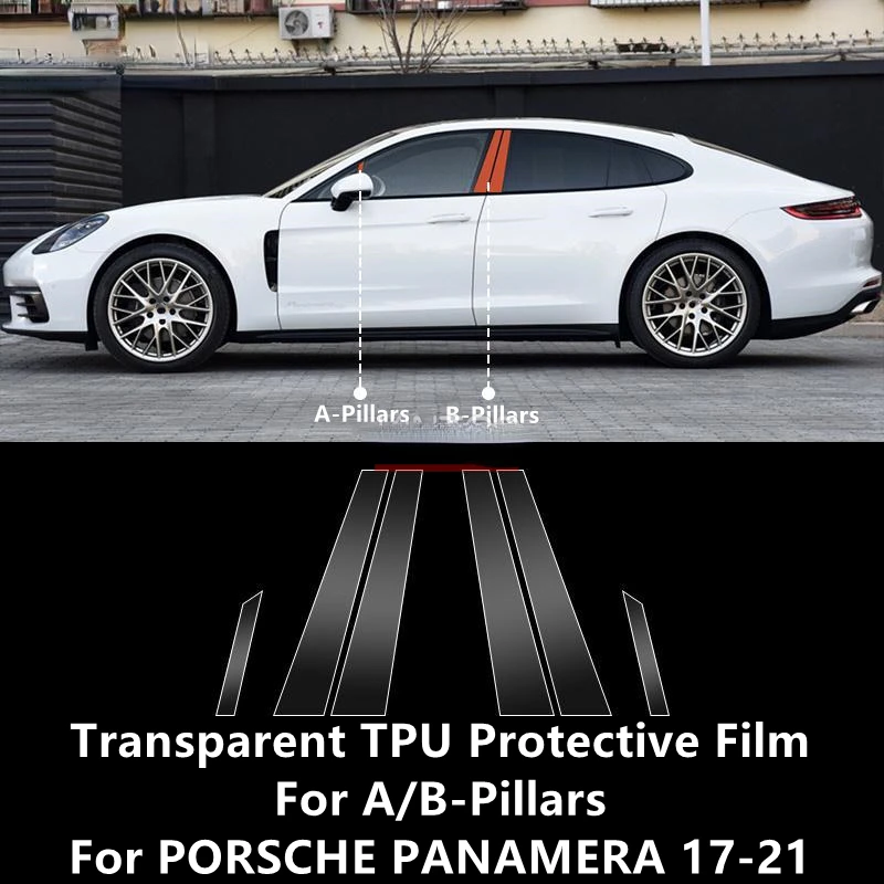 

For PORSCHE PANAMERA 17-21 A/B-Pillars Transparent TPU Protective Film Anti-scratch Repair Accessories Refit