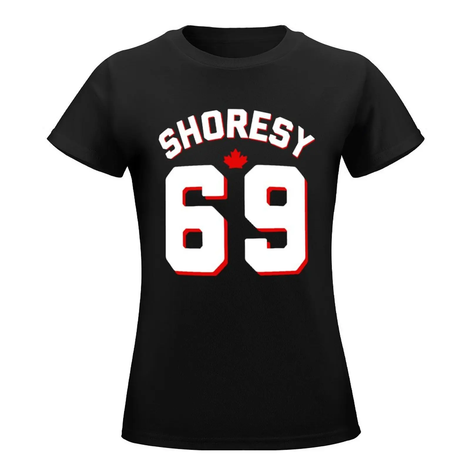 Letterkenny Shoresy 69 - Shoresy T-Shirt aesthetic clothes summer top Women tops