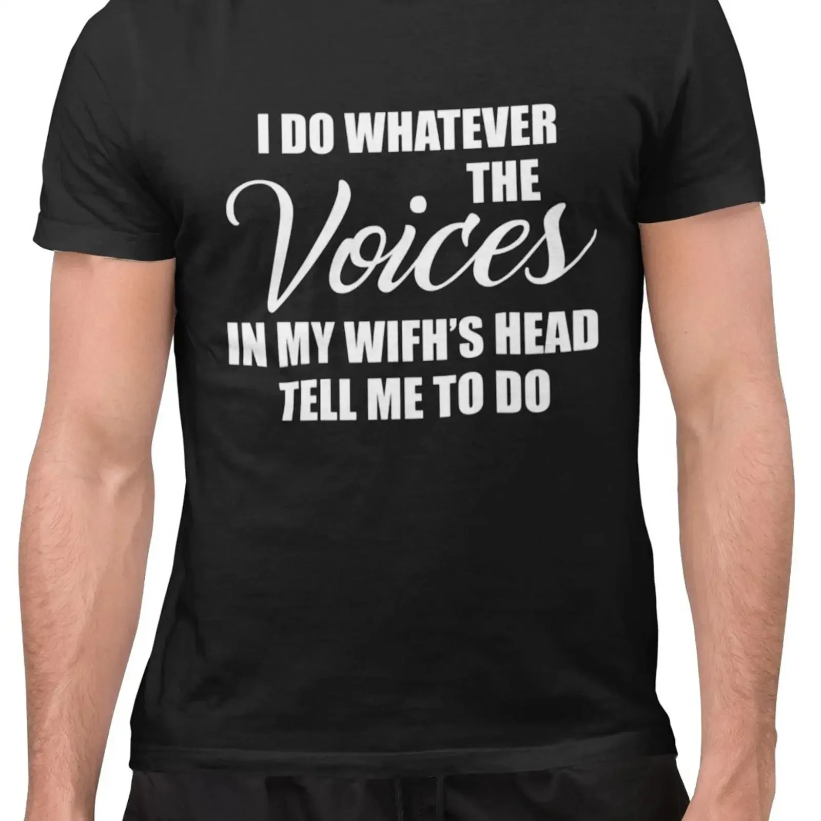 I Do Whatever The Voices in My Wifes Head Tell Me to Crazy Couple T Shirt vintage Washed designer clothes homme Casual