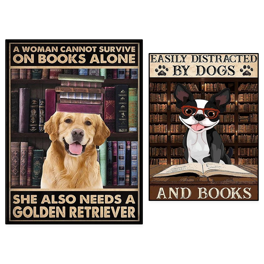 Boston terriers are easily distracted by dogs and books, a woman can't survive on books she also needs a golden retriever poster