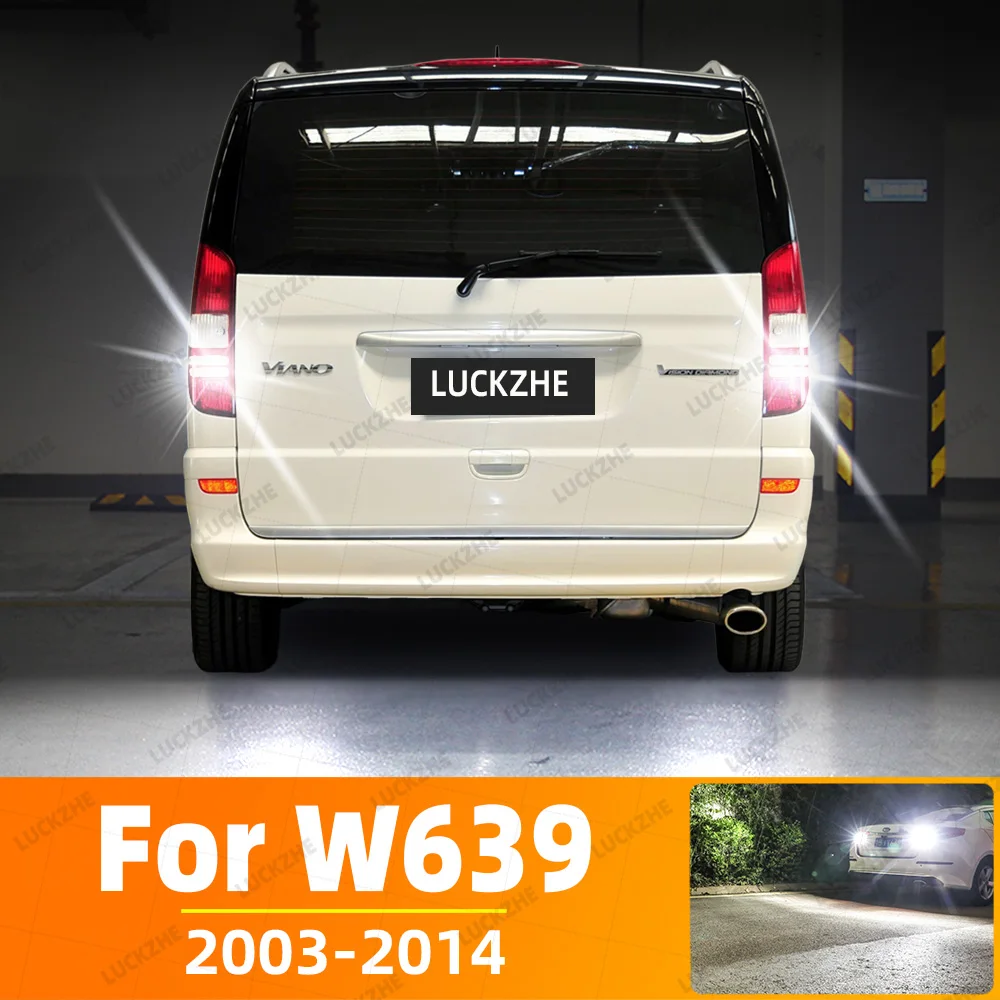 For Mercedes Benz Viano Vito Mixto W639 2003 2004-2013 2014 LED Reverse Lights Backup Lamp Back Up Bulb 2012 2011 2010 2009 2008