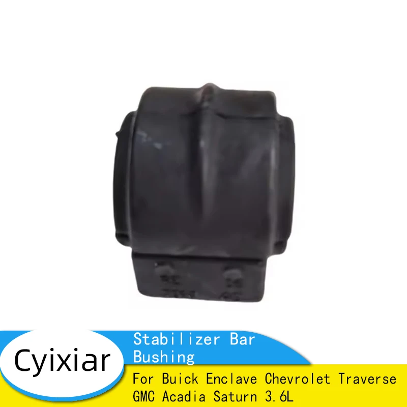 

15837427 Front Suspension Sway Stabilizer Bar Bushing For Buick Enclave Chevrolet Traverse GMC Acadia Saturn 3.6L 15905569