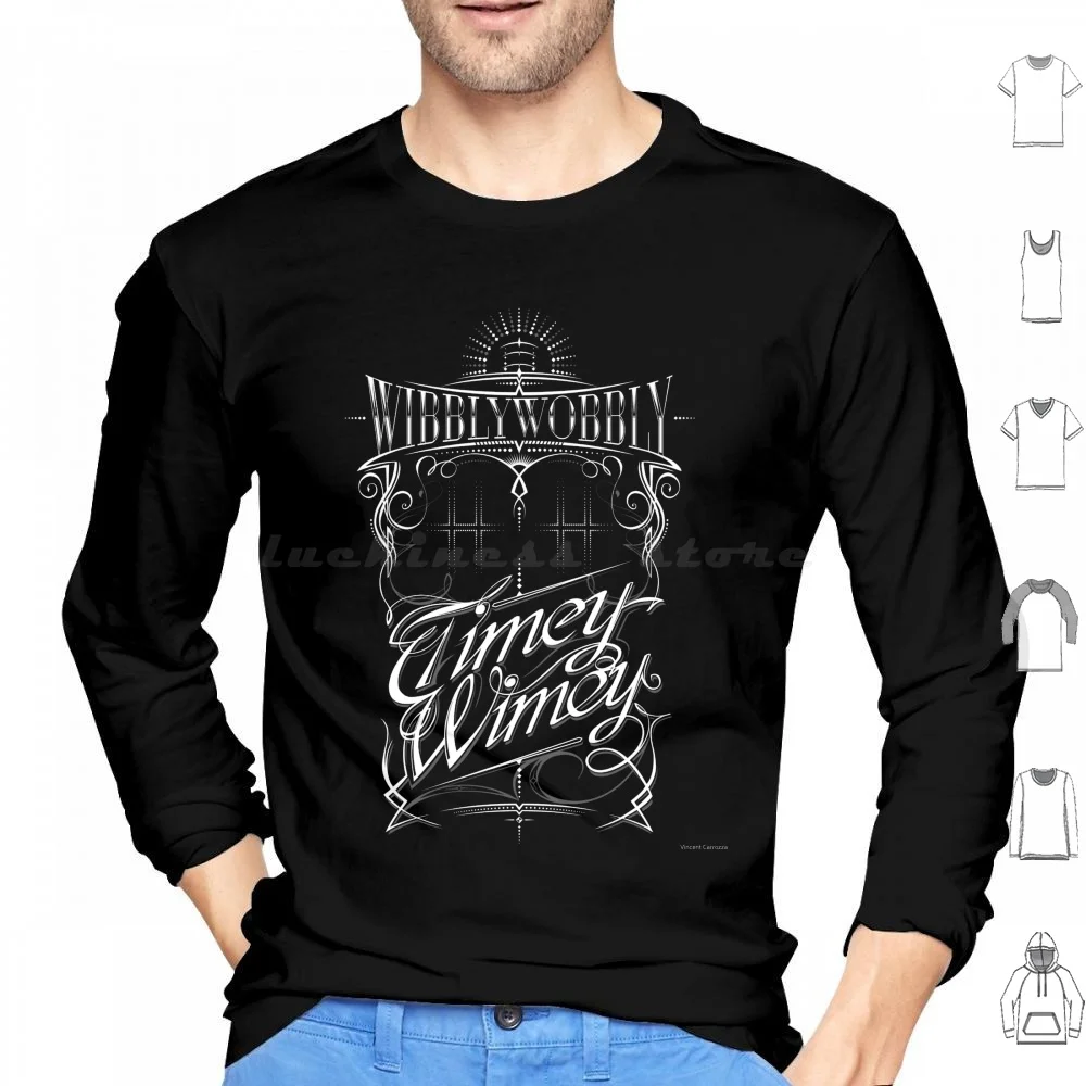 

Wibbly Wobbly Timey Wimey Hoodies Long Sleeve Geek Nerd Graphic 6amcrisis Carrozza Scifi Tv