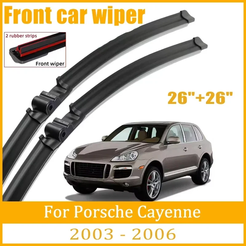 

For Porsche Cayenne 2003-2006 2004 2005 Wiper Front Wiper Blades Windshield Windscreen Window Brush 26"+26"Car Accessories
