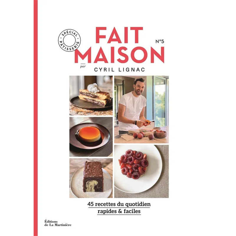 

Fait Maison Tome 5 Cyril Lignac The Martiniere 9782732499406 Book