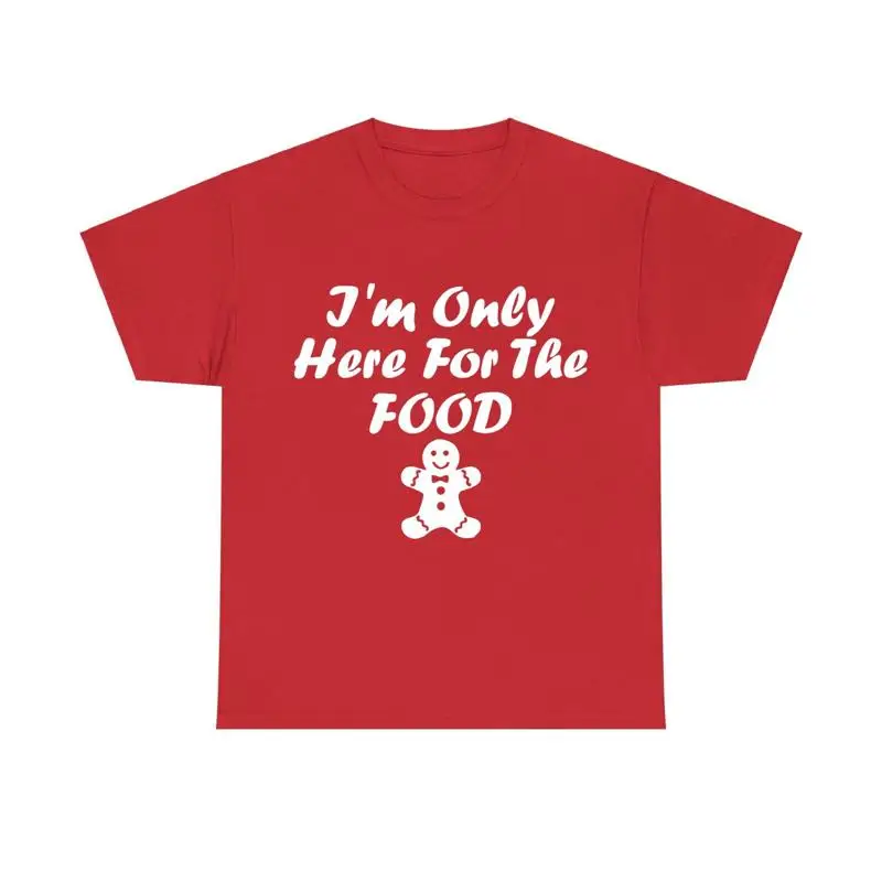 

I'M Only Here For The Food Simple Sketch Thanksgiving Pullover T Shirt Top