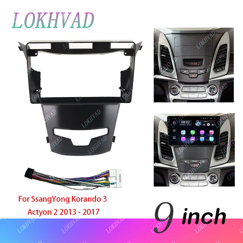 LOKHVAD Double Din 9'' Car Radio Fascia For SsangYong Korando 3 Actyon 2 2013 - 2017 DVD Stereo Panel Frame Dash Mount Kit