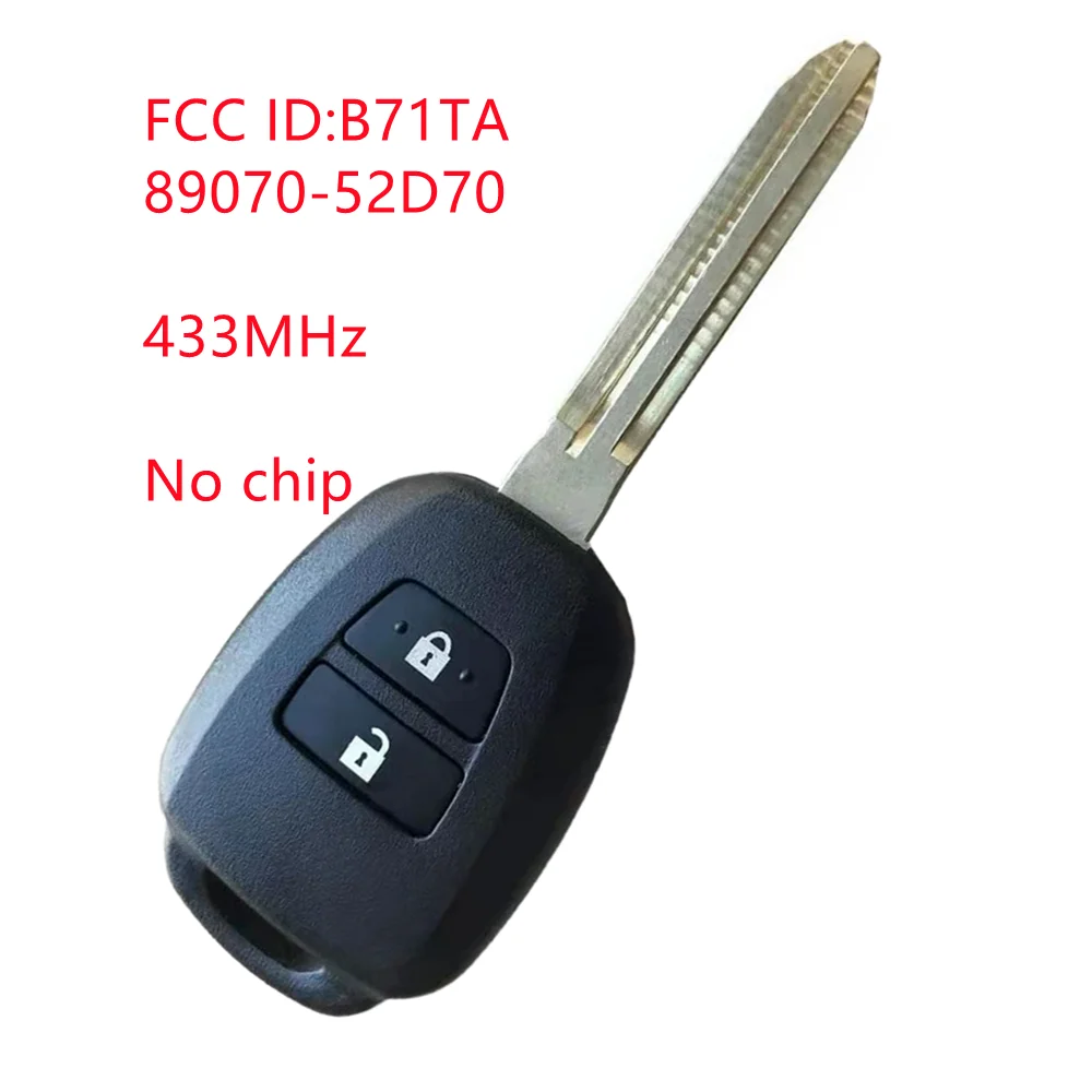 

1pcs Car Remote Control Key for Toyota Yaris 2012 2013 2014 RAV4 2014 2015 Remote Key Fob B71TA 89070-52D70 433MHz No Chip