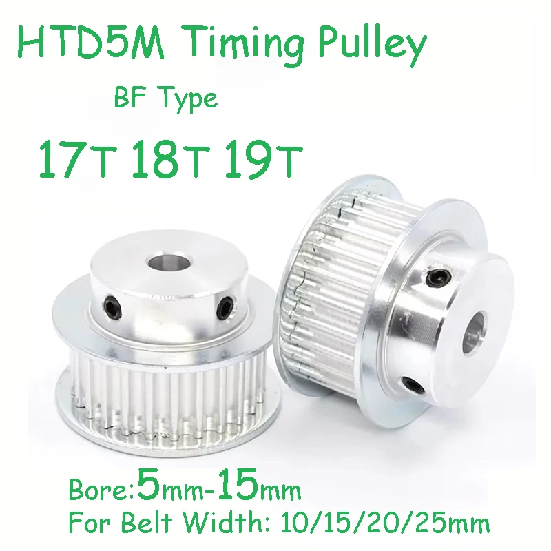 HTD5M Timing Pulley 17T 18T 19Teeth Bore 5/6.35/8/10/12/14/15mm Groove Width 11/16/21/27mm For Synchronous Belt 3D Printer Parts