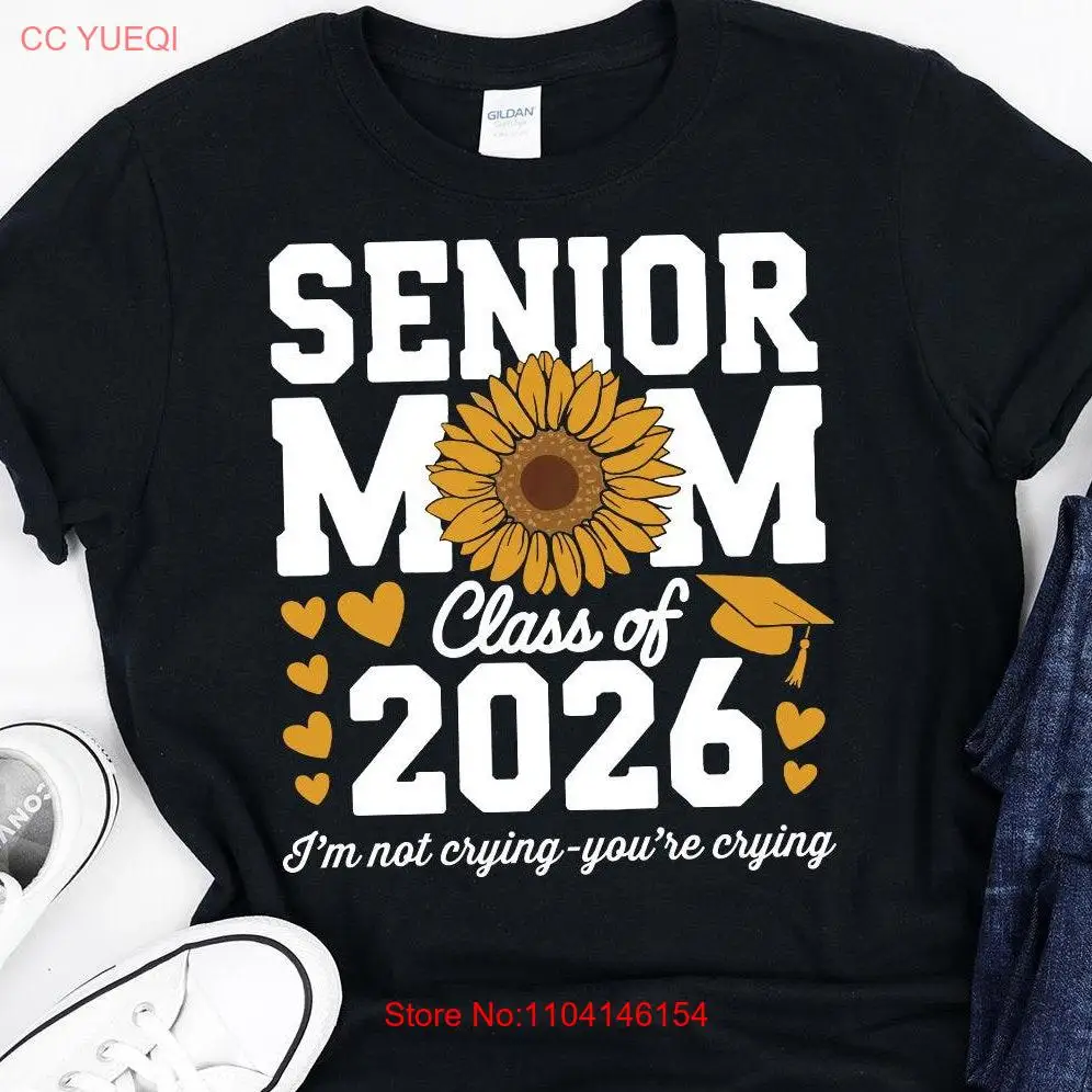 Senior Mom 2026 T Shirt Class Of Graduation Graduate s long or short sleeves