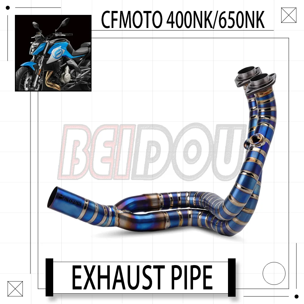 

For CFMOTO 400NK NK400 400 NK 650NK NK650 650 NK Motorcycle Exhaust Pipe Titanium Front Section Side Exhaust Pipe