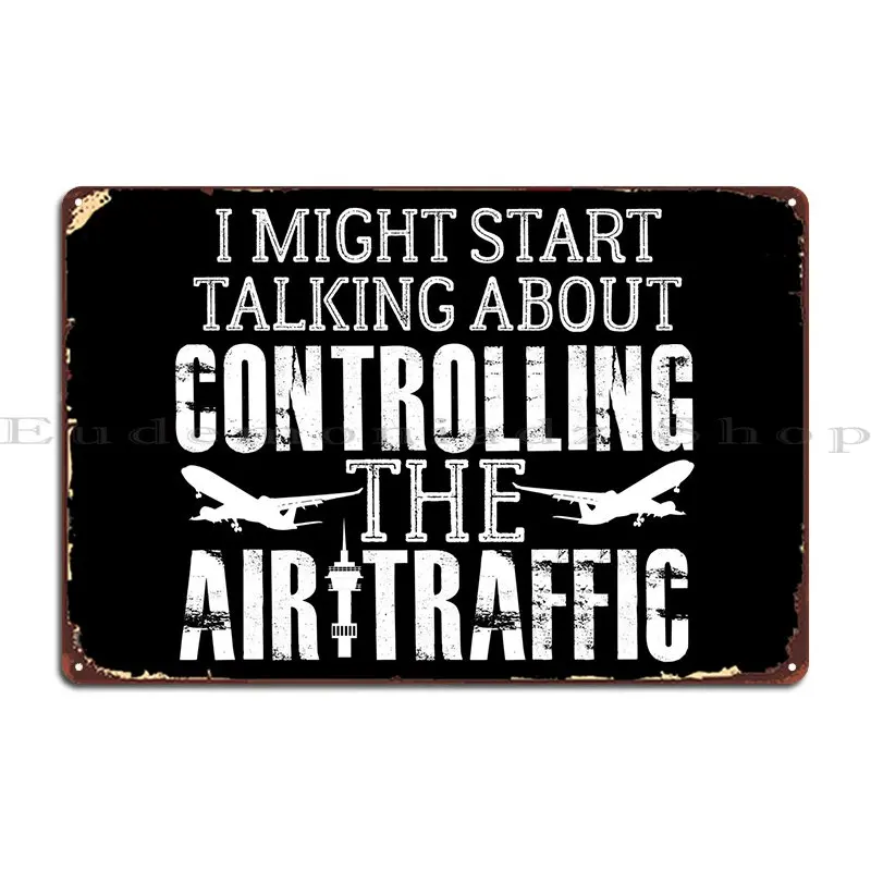 Air Traffic Controller Atc Metal Sign Funny Party Plates Living Room Design Garage Tin Sign Poster