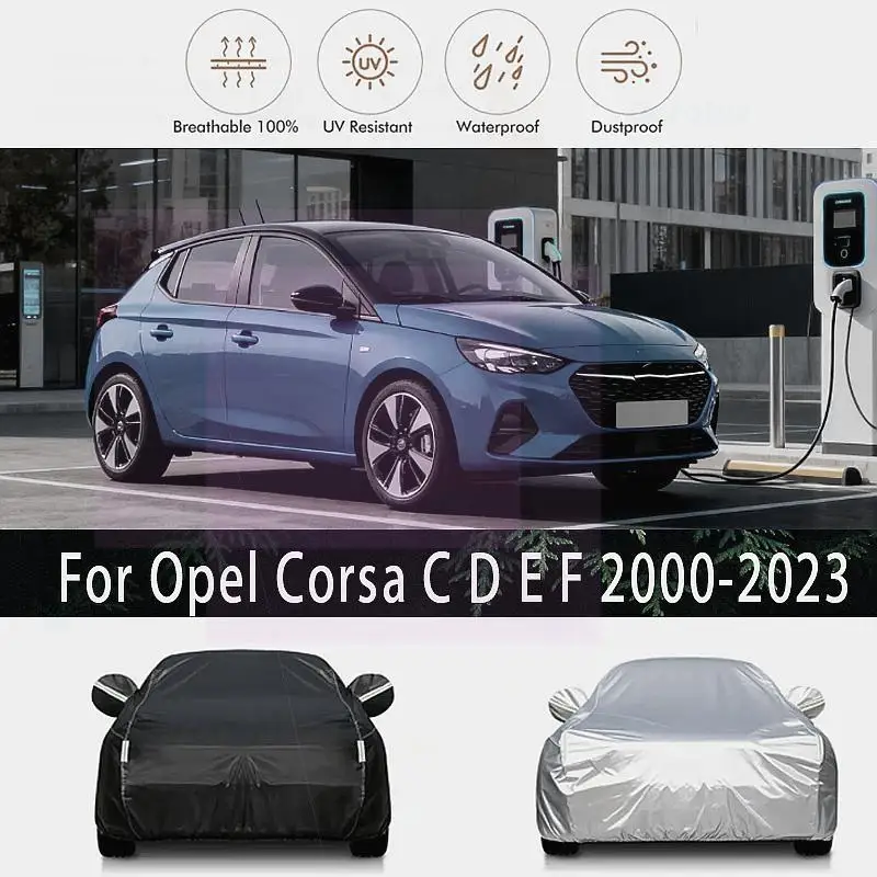 

For Outdoor Protection Waterproof Dustproof Full for Opel Corsa C D E F 2000 2023 2020 2021 Car Covers