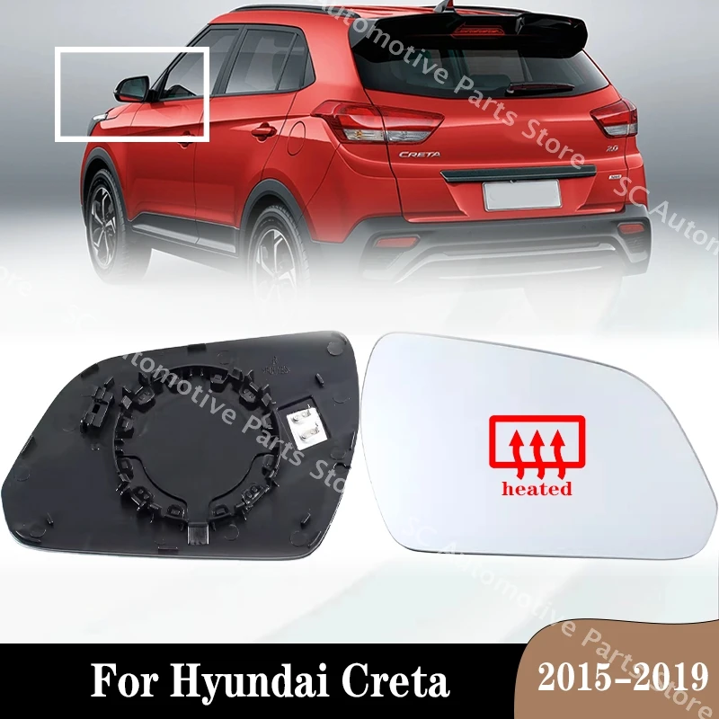 

For Hyundai Creta(IX25) 2014-2019 Car Accessories Rearview Mirror Lenses Exterior Side Reflective Glass Lens With Heating