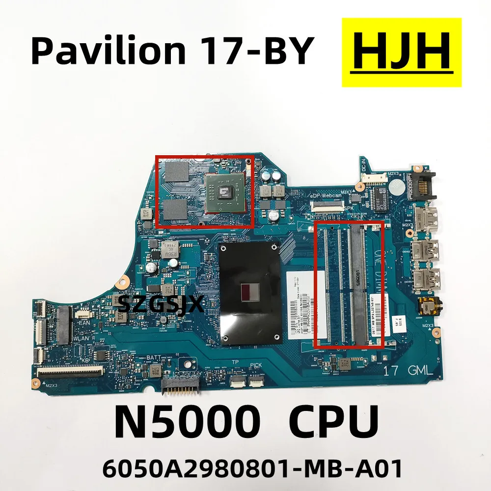 FOR HP Pavilion 17-BY,  Notebook Motherboard L22745-601, 6050A2980801-MB-A01(A1), CPUN5000,M520 2G GPU , DDR4 100%, TEST