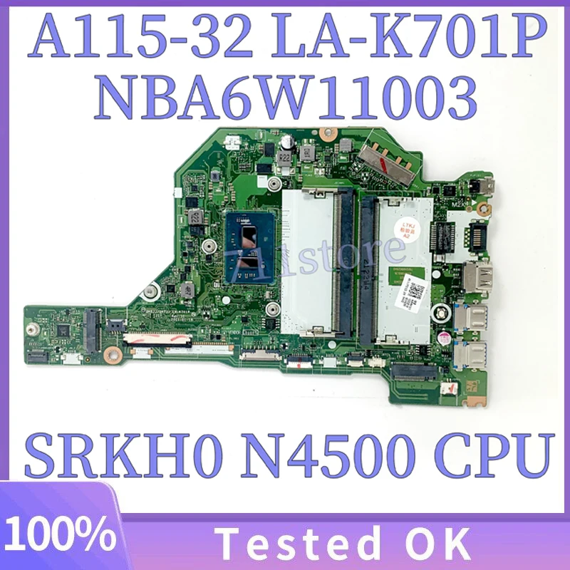 Mainboard For Acer Aspire A115-32 A315-35 Laptop Motherboard NBA6W11003 GH5JJ/GH711 LA-K701P With SRKH0 N4500 CPU 100% Tested OK