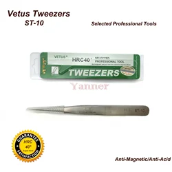 VETUS TWEEZER ST-10 Fine Straight Tip High Quality Stainless Steel Super Hard Anti-magnetic and Anti-Acid Precision Tweezers