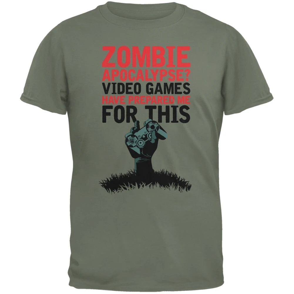 Zombie-Apokalypse? Video Games Have Prepared Me Militärgrünes T-Shirt für Erwachsene