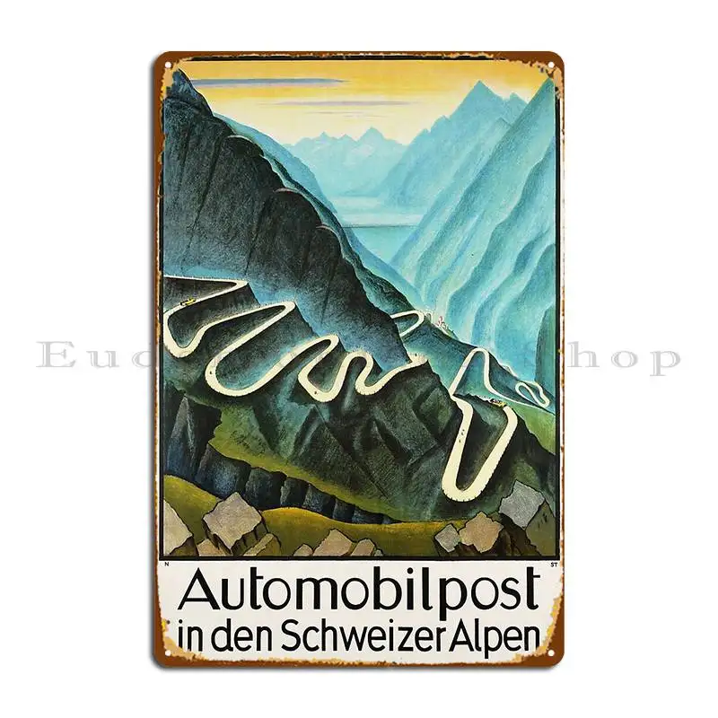 Automobilpost In Den Schweizer Alpen Swiss Alps Postal Motor Coaches Metal Plaque Poster Living Room Garage Tin Sign Poster