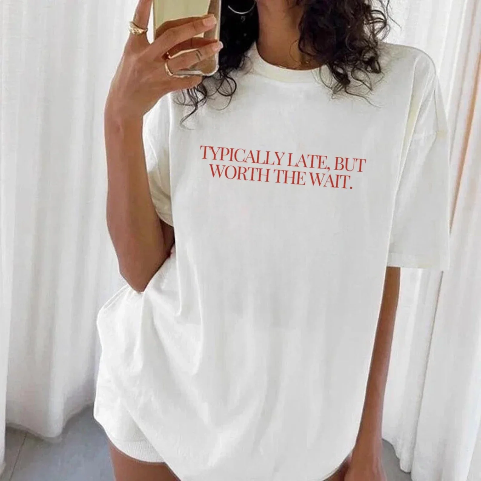 Sugarbaby Typically Late But Worth The Wait Unisex T-shirt Joke Graphic Shirt Best Friend gift Summer Fashion Tumblr tshirts