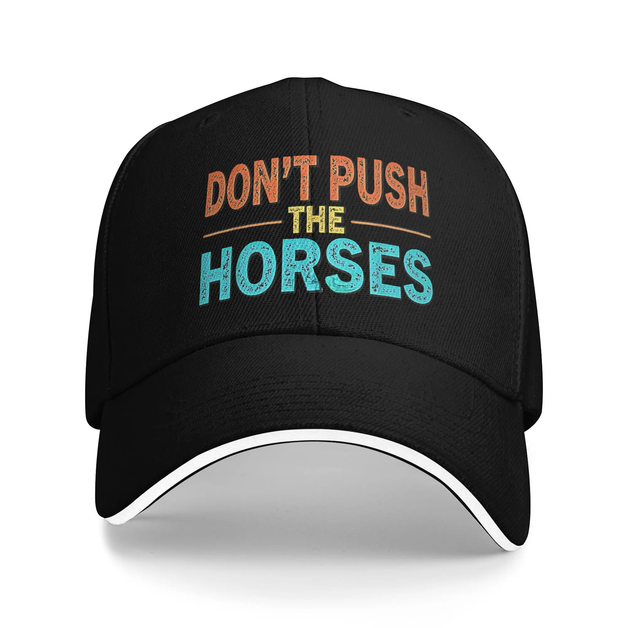 

Don't Push The Horses Повседневная бейсболка Спорт на открытом воздухе Шляпа дальнобойщика Весенняя высококачественная мужская бейсболка унисекс y2k Симпатичные бейсболки