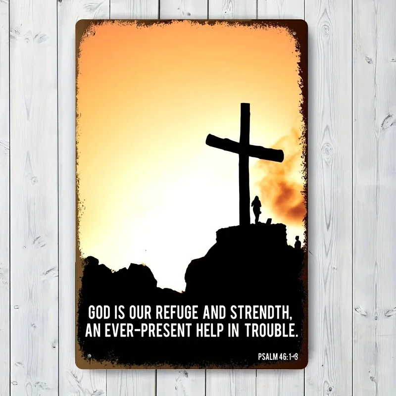 Metal Tin Sign - Psalm 46:1 Cross & Sunset Design, Rustic Wall Art for Home, Bar, Cafe, or Garage Decor Easy to Hang Iron Plaqu