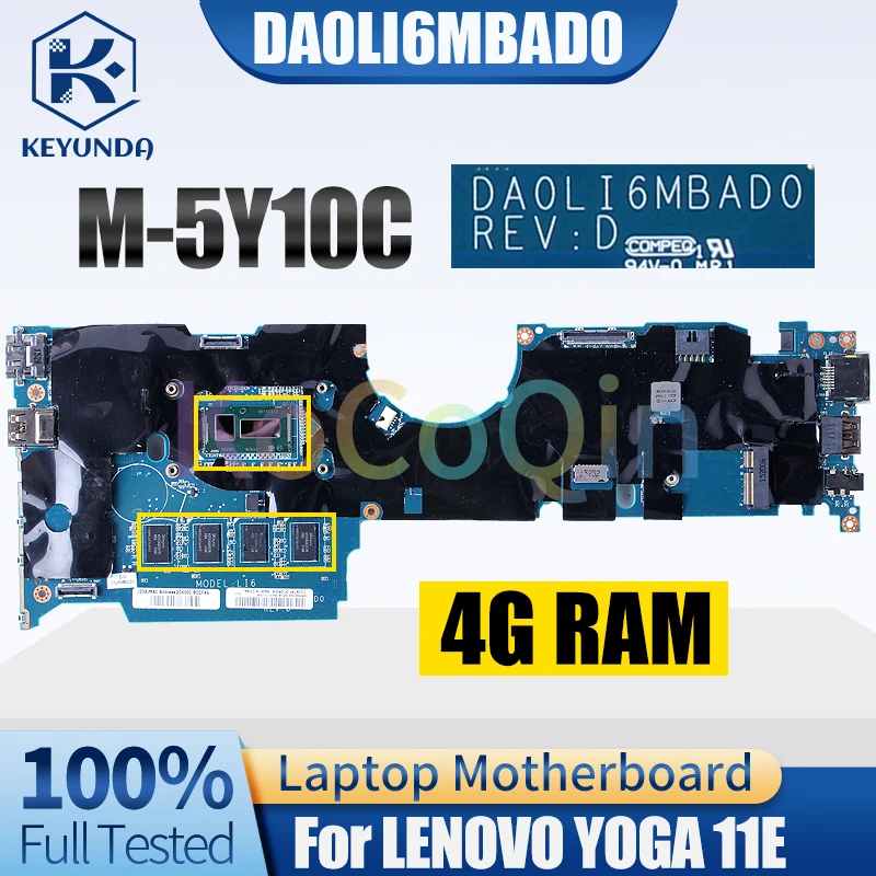 

For LENOVO YOGA 11E Notebook Mainboard DA0LI6MBAD0 M-5Y10C 4G RAM 00HT932 Laptop Motherboard Test