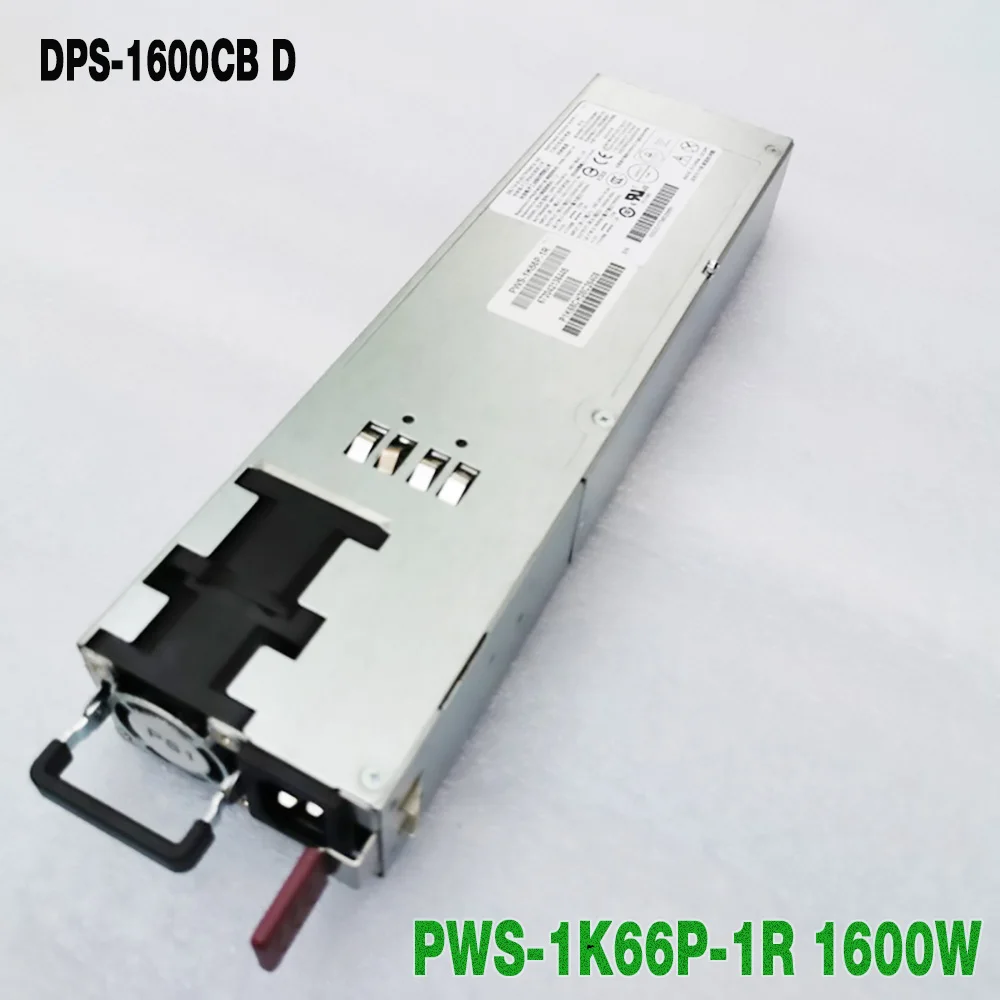 DPS-1600CB D PWS-1K66P-1R 1600W Original For Delta PC Server Power Supply Before Shipment Perfect Test