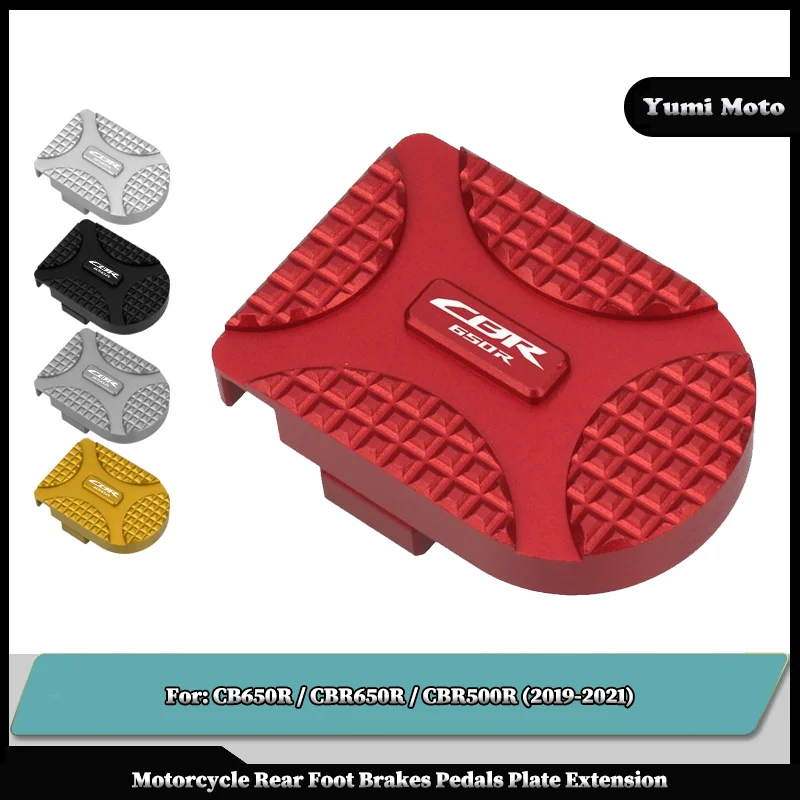 

For HONDA CBR650R CB650R CBR 650R CB 650R CBR500R CBR 500R Motorcycle Accessories CNC Brake Pedal Widen Non-slip Rear Brake Pad