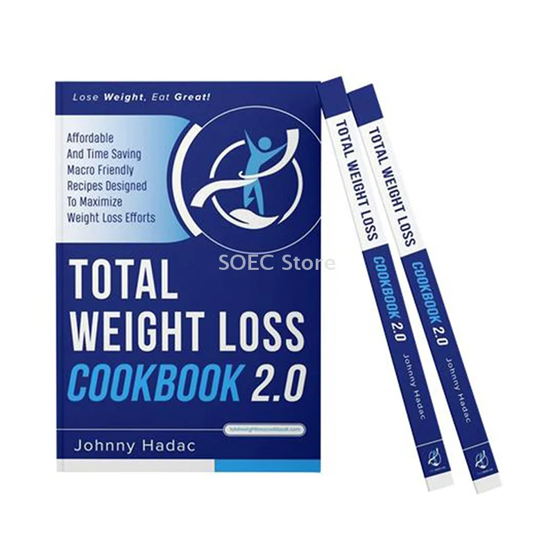 Total Weight Loss Cookbook 2.0 Weight Loss Comprehensive Guide Book, Recipes To Lose Weight The Healthy Way, Simple And Healthy