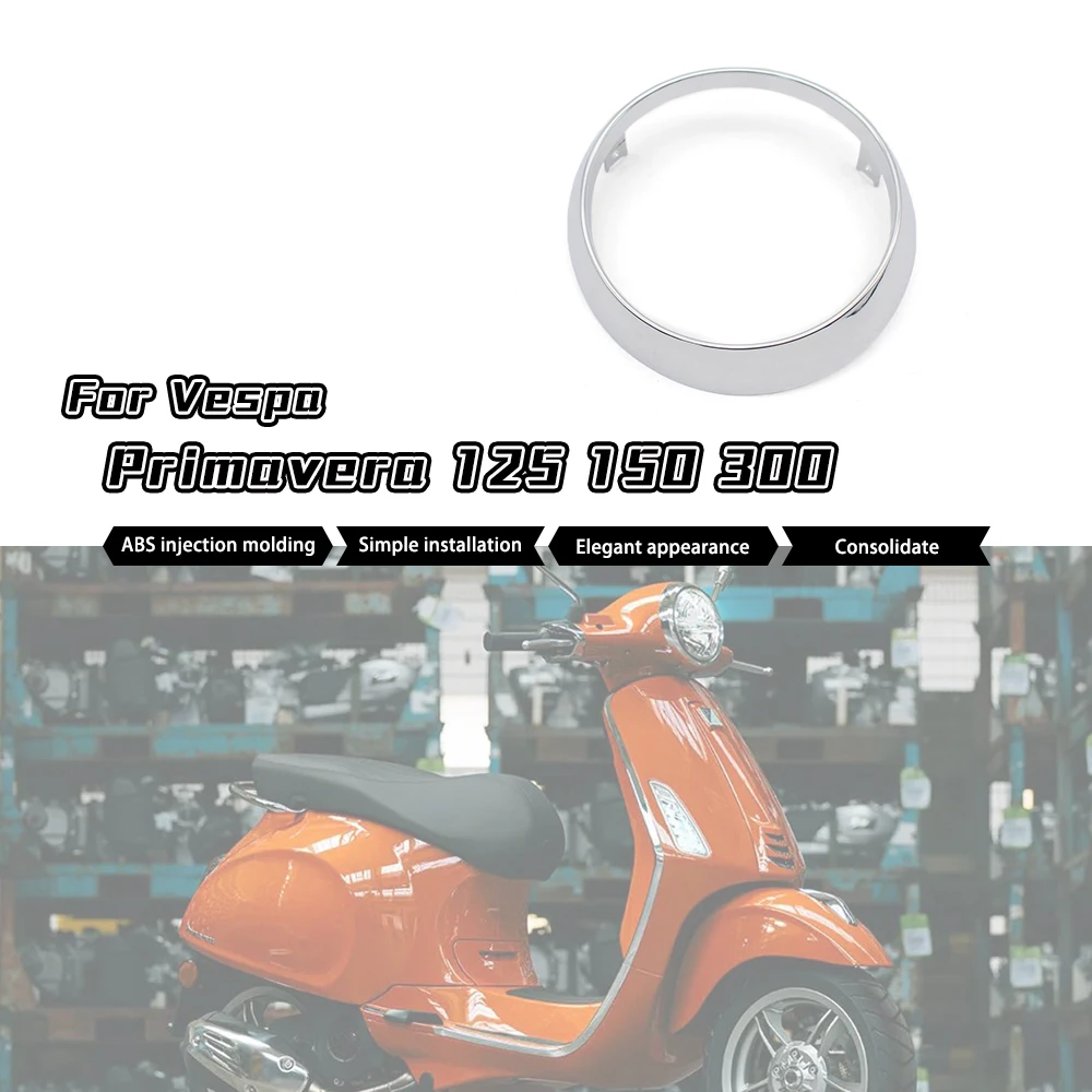 

For Vespa Motorcycle Headlight Trim Ring Cover Fairing Protector Headlamp Mask Shell Guard Primavera Spring 50 125 150 2014 2021