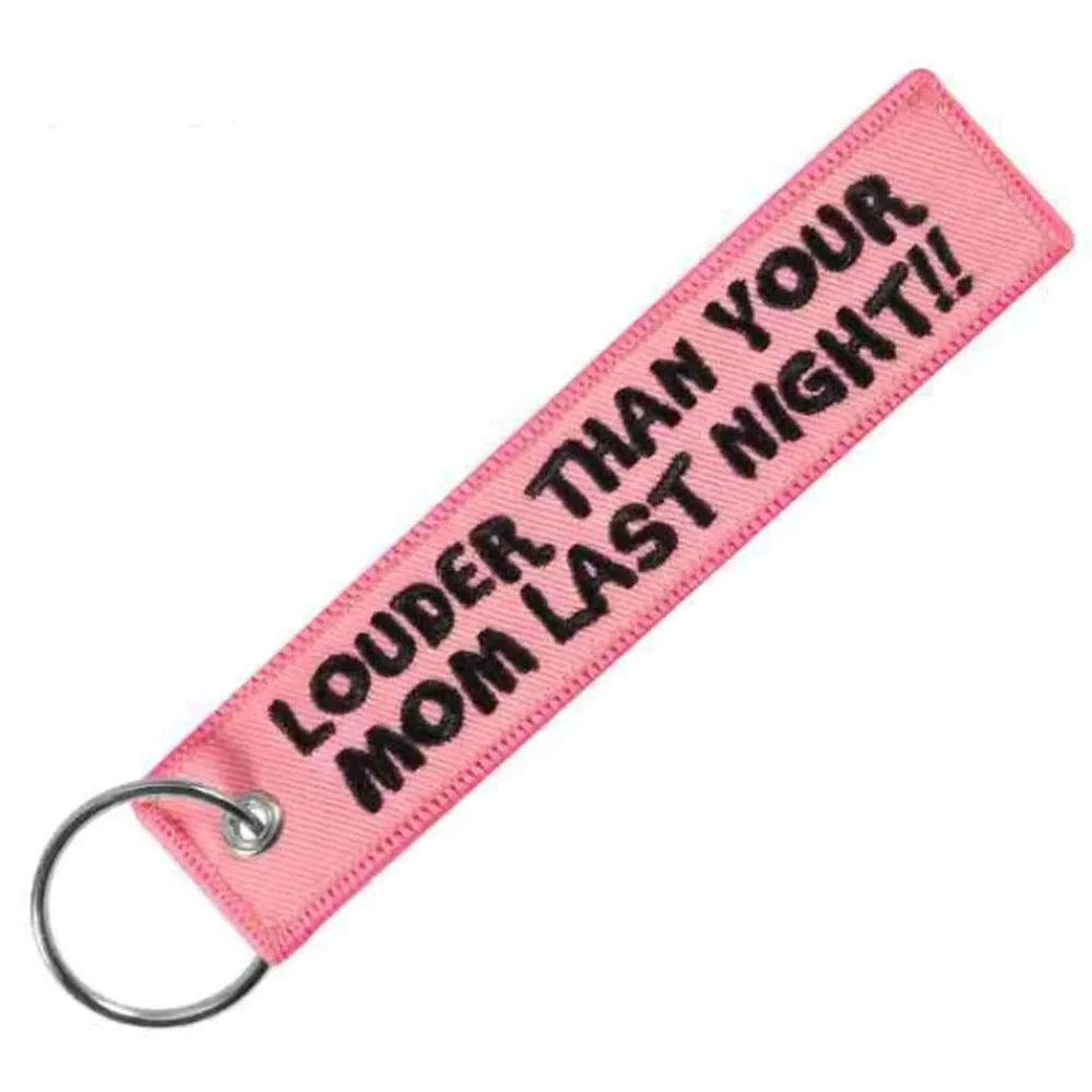 1PC Chain Keychain LOUDER THAN YOUR MOM Bijoux Keychains for Motorcycles and Cars Black Key Tag Embroidery Key Fobs