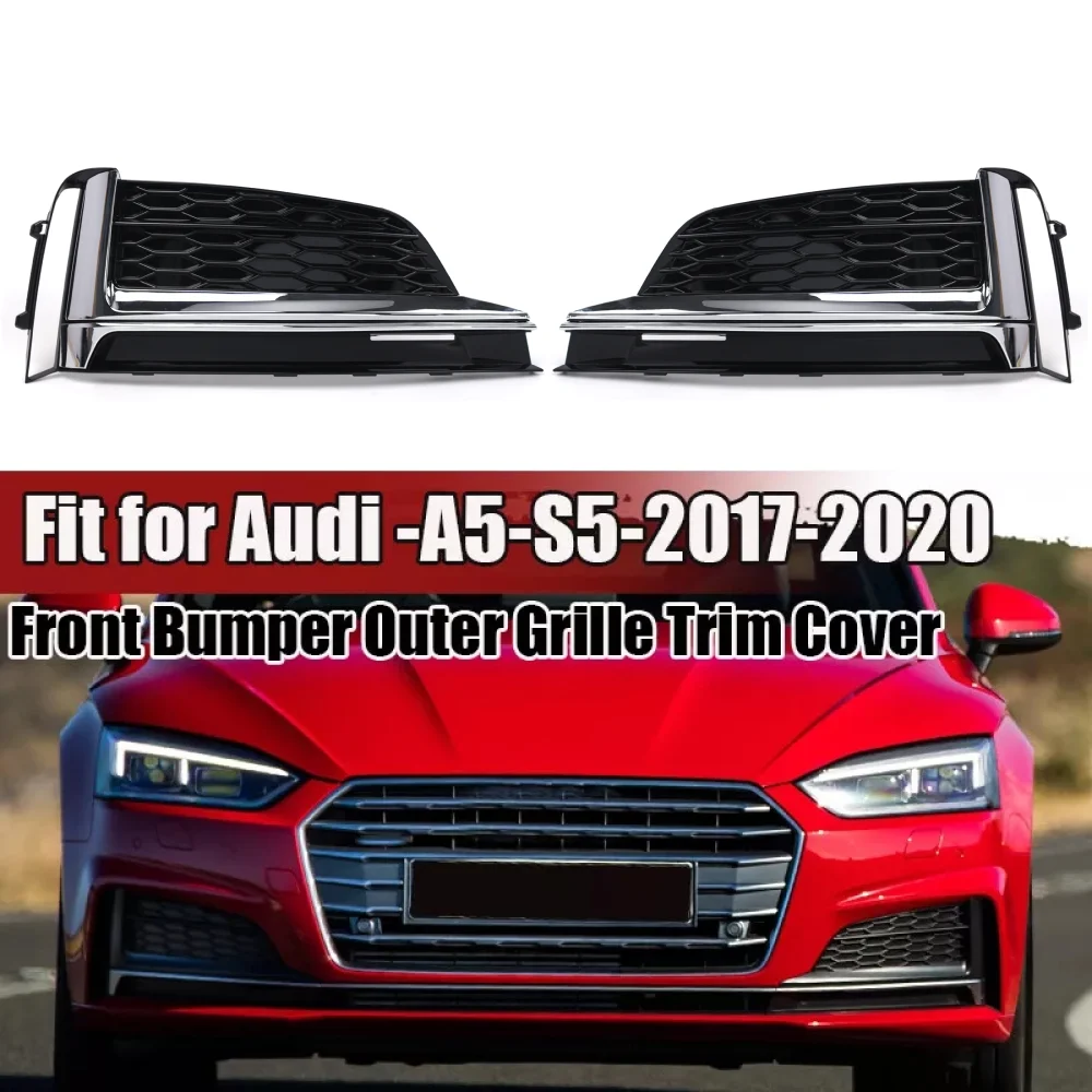 Left Right Side Front Bumper Side Outer Fog Light Lamp Grille Cover Fit For Audi S5 A5 S-line 2018-2019 8W6807681F 8W6807682F