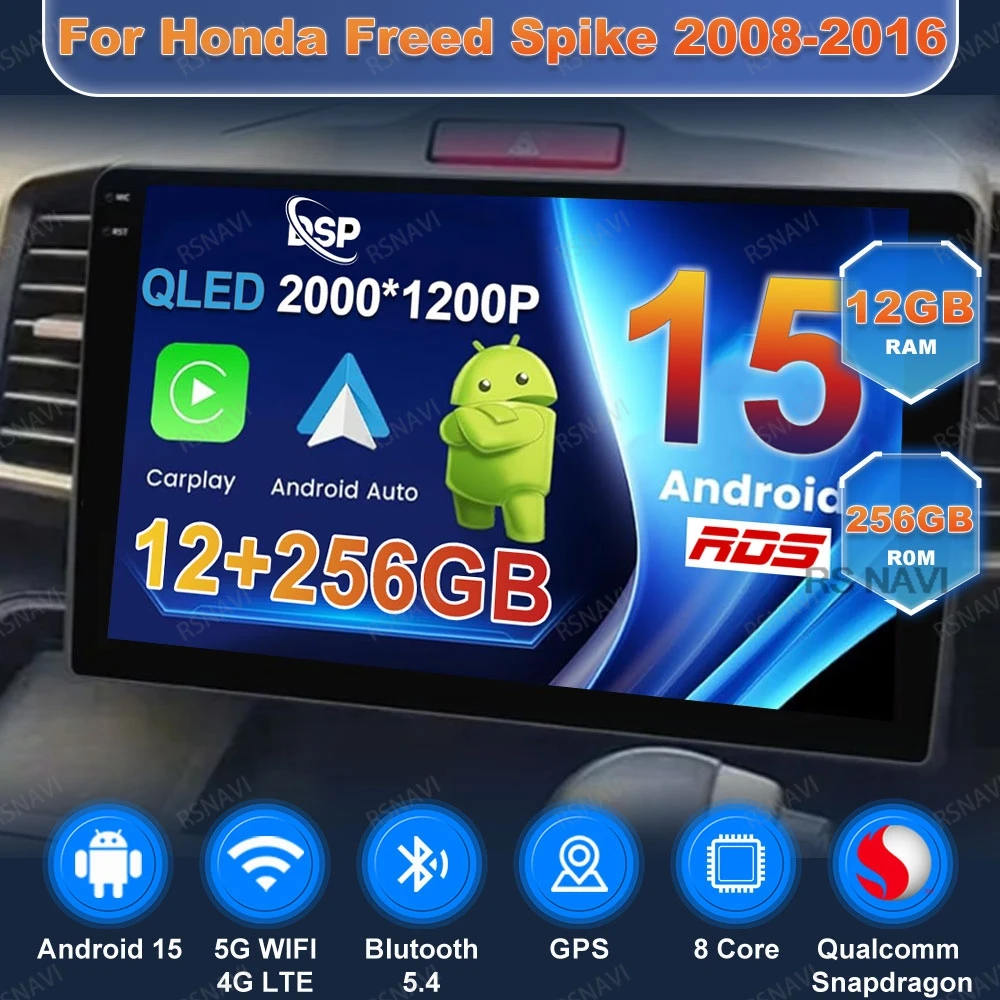 Android 15 Car Radio For Honda Freed Spike 2008-2016 WIFI+ 4G LTE DVD Navigation DSP 360 Camera RDS AUTO Wireless Snapdragon BT