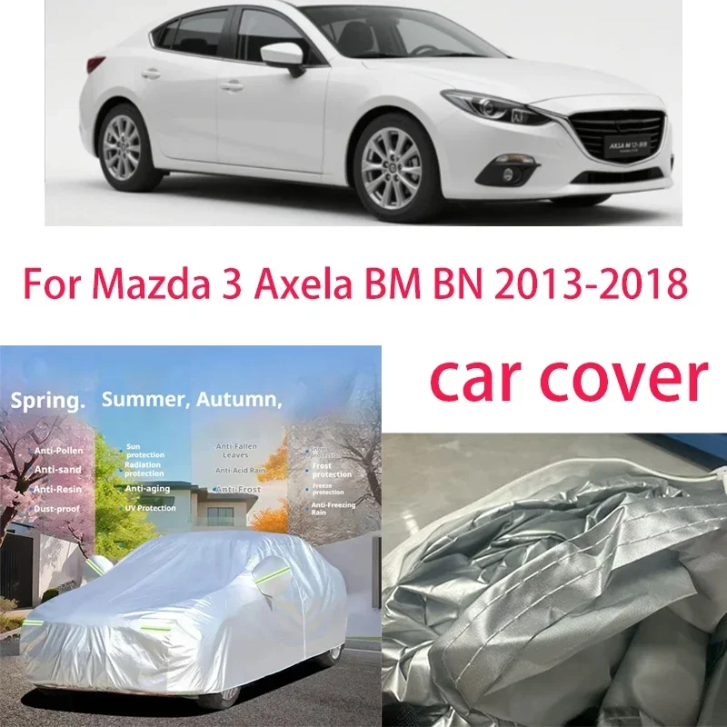

For Mazda 3 Axela BM BN 2013-2018 Car Cover Protection Sunscreen Heat Insulation Dust Resistant Scratch Car Exterior Accessories