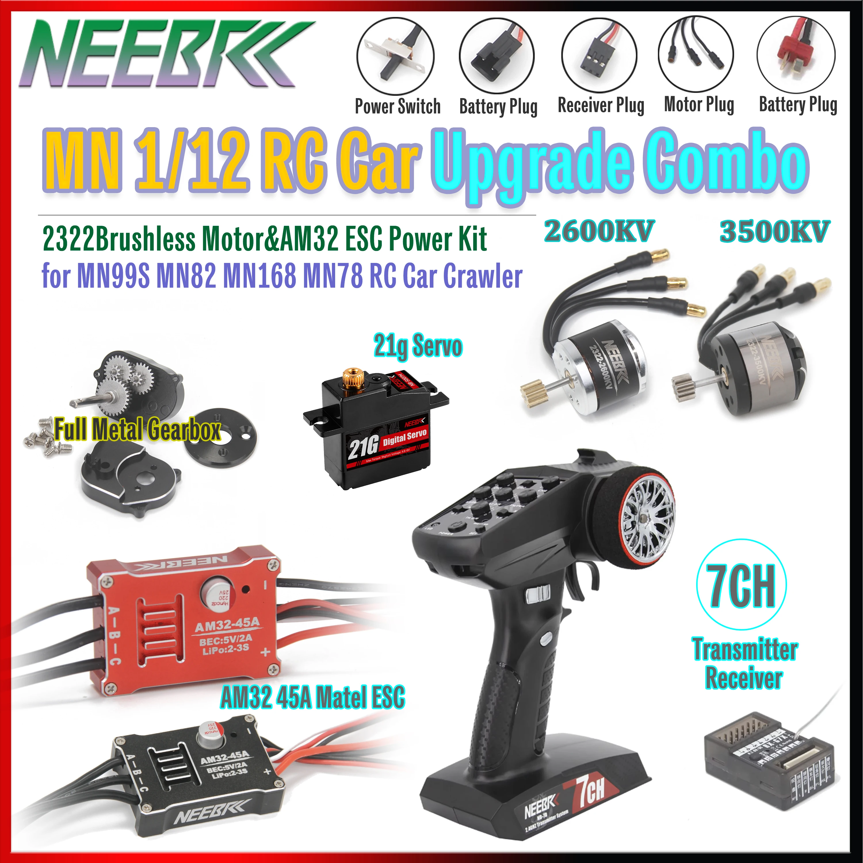 2322 2600KV 3500KV Brushless Motor AM32 45A ESC 7CH Transmitter&Receiver 21g Servo MN Upgrade Combo for MN99S MN82 MN168 RC Car