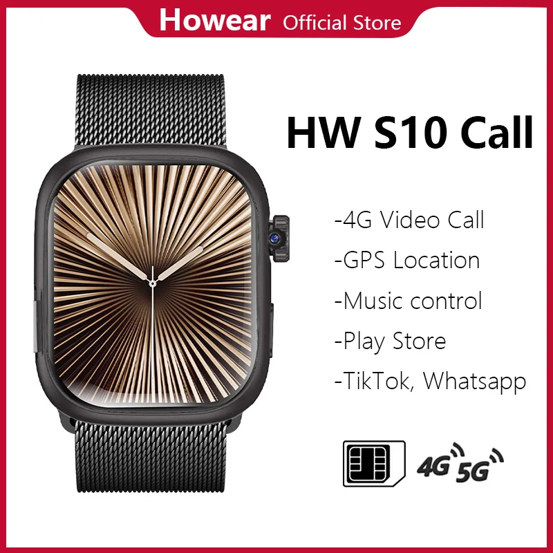 Howear HW S10 Call Akıllı Saat: 4G, TikTok, 5G Arama ve Video Arama Özelliğiyle Modern Akıllı Saat