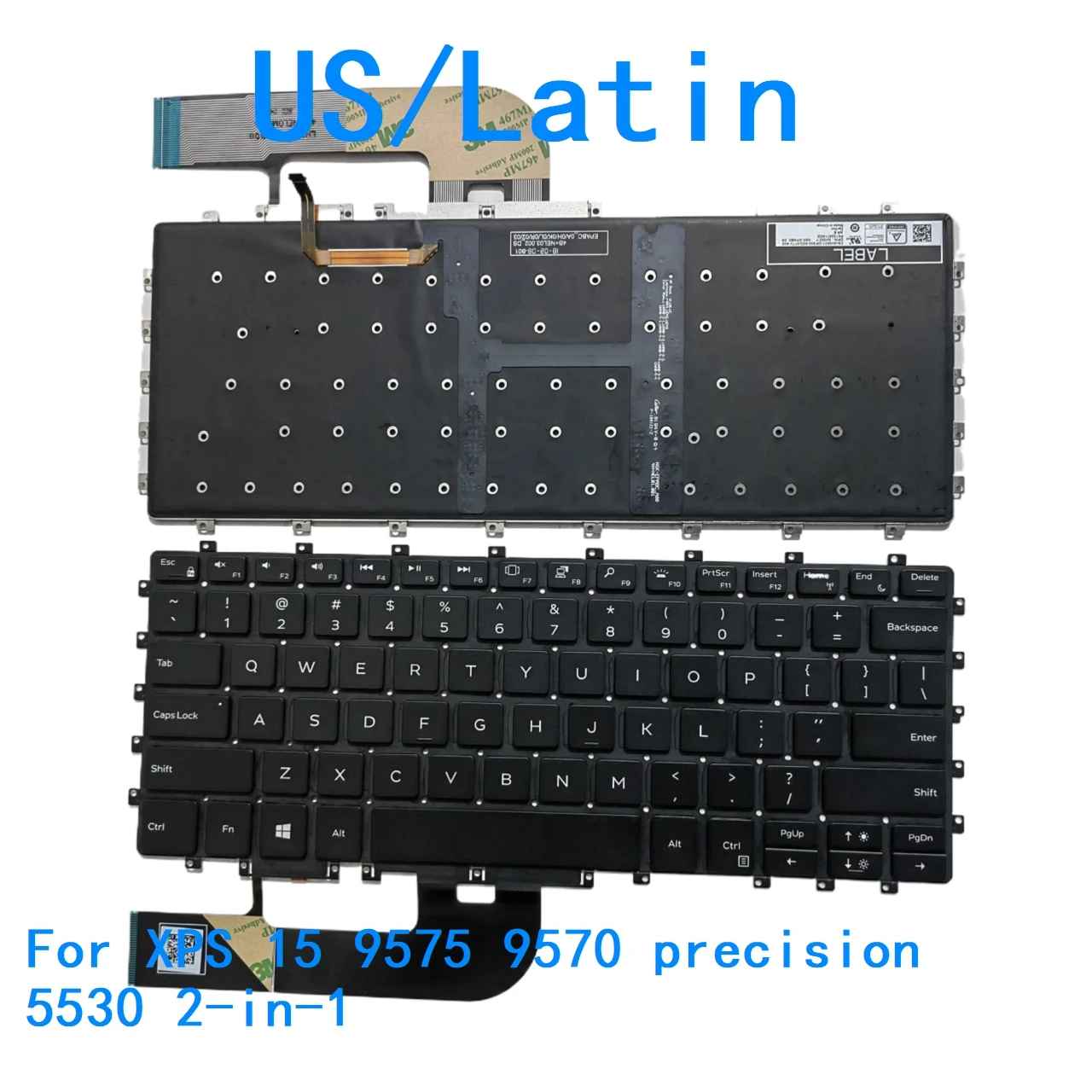 

Новая американская клавиатура с подсветкой для латинского языка для Dell XPS 15 9575 9570 precision 5530, сменная клавиатура 2-в-1 NSK-EPABC 0847TG