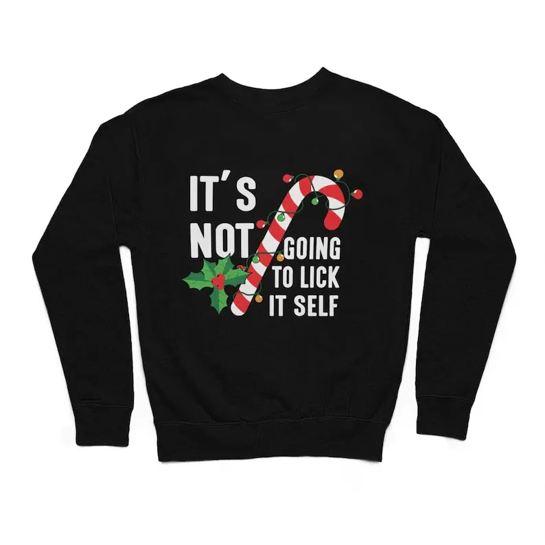 

Новинка In It's Not Going To Lick It Self Funny Грубый взрослый мужской подарок на Рождество Рождественский свитшот Праздничные джемперы из конфетной трости