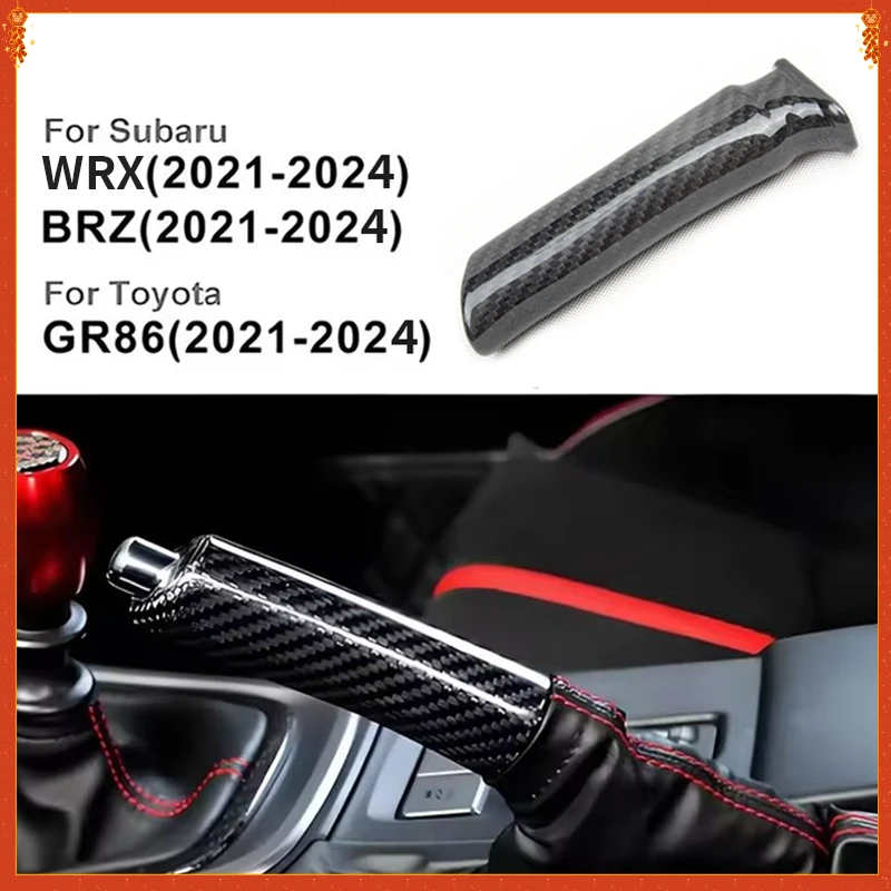 

Для SUBARU BRZ WRX Zd8 для TOYOTA 86 GR86 настоящая сухая крышка из углеродного волокна 21-24, ручка, замена ручки ручного тормоза, внутренняя модификация