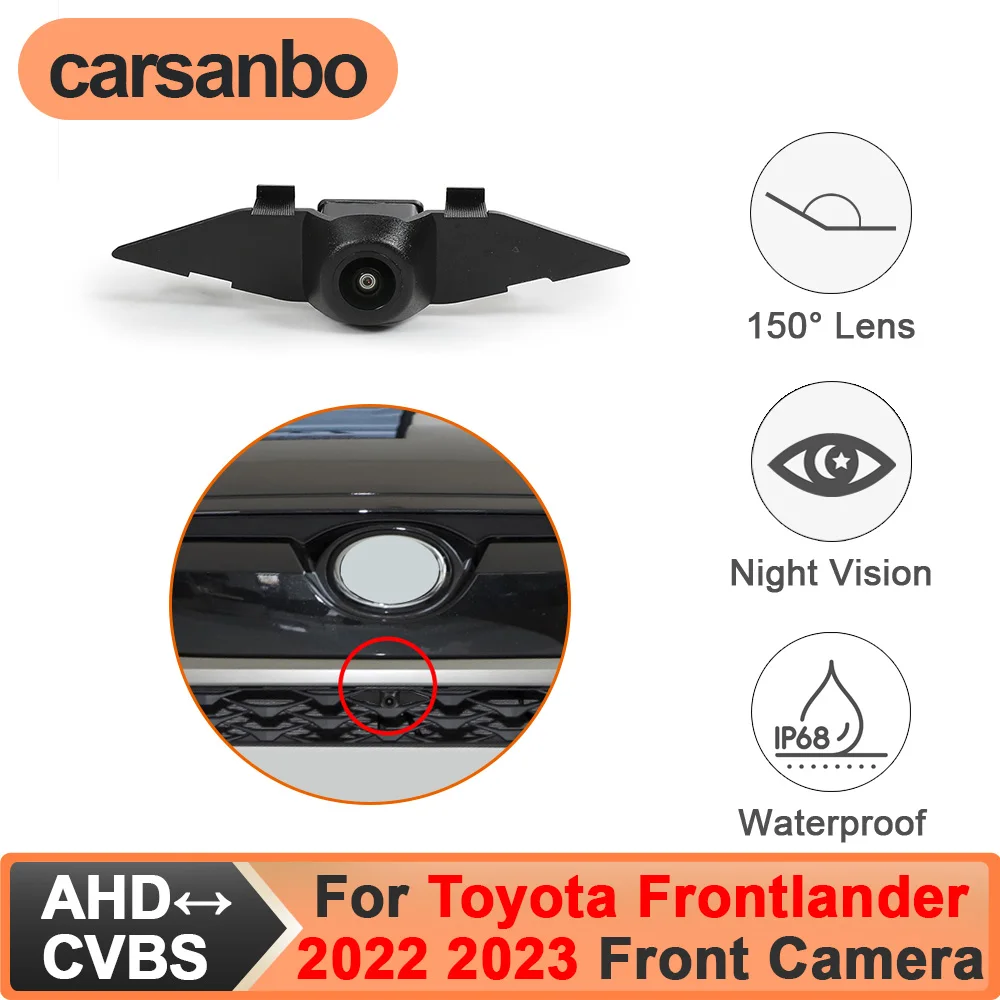 

Carsanbo Fit for Toyota Frontlander 2022 2023 Car Front View Camera 150° CCD AHD Night Vision Fisheye Waterproof Parking Camera