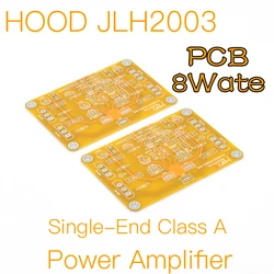 MOFI-HOOD JLH2003 Single-End Class A Power Amplifier-PCB