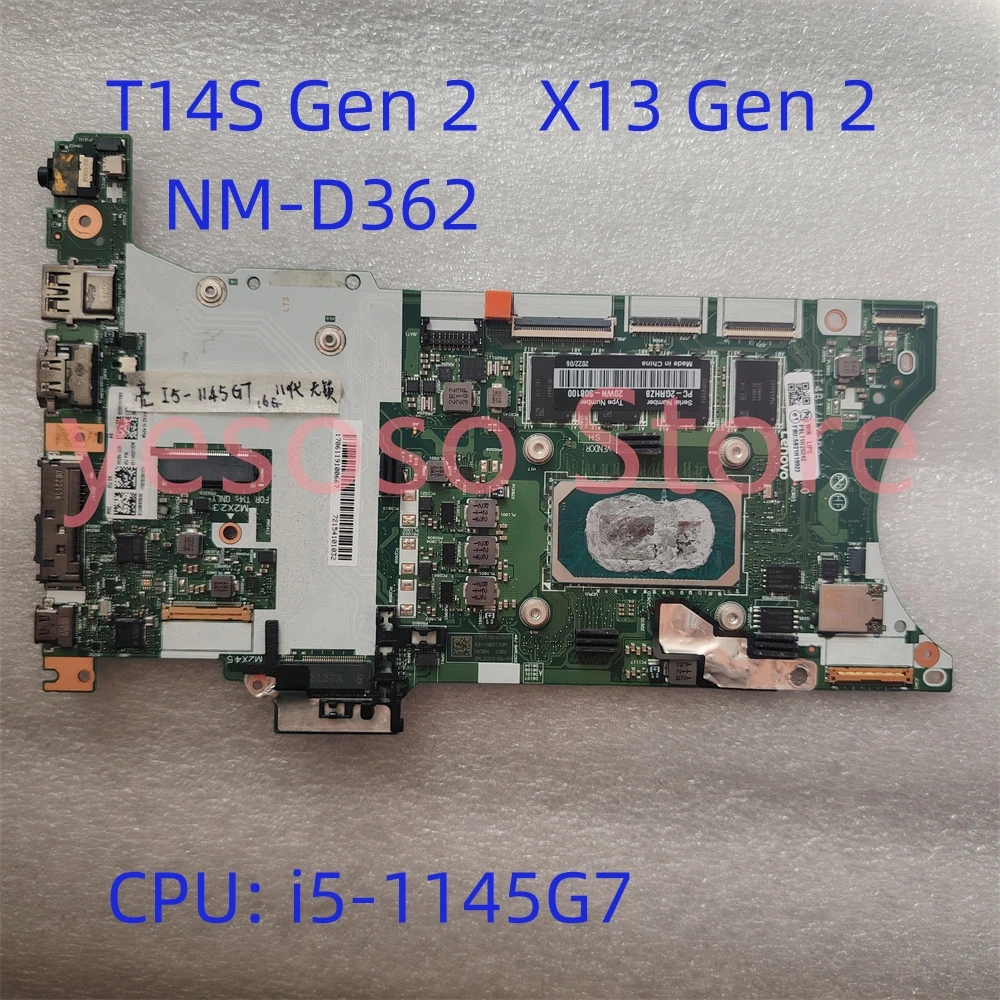 

NM-D362 для Lenovo ThinkPad T14S Gen 2 X13 Gen 2 материнская плата для ноутбука i5-1145G7 UMA 16G FRU 5B21H19922 100% Прекрасно работает