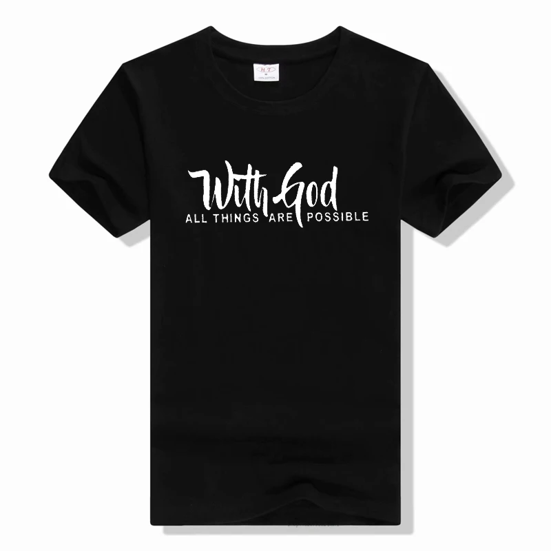 With God All Things Are Possible T Shirt Short Sleeve O Neck Loose Women Tshirt summer casual t shirt