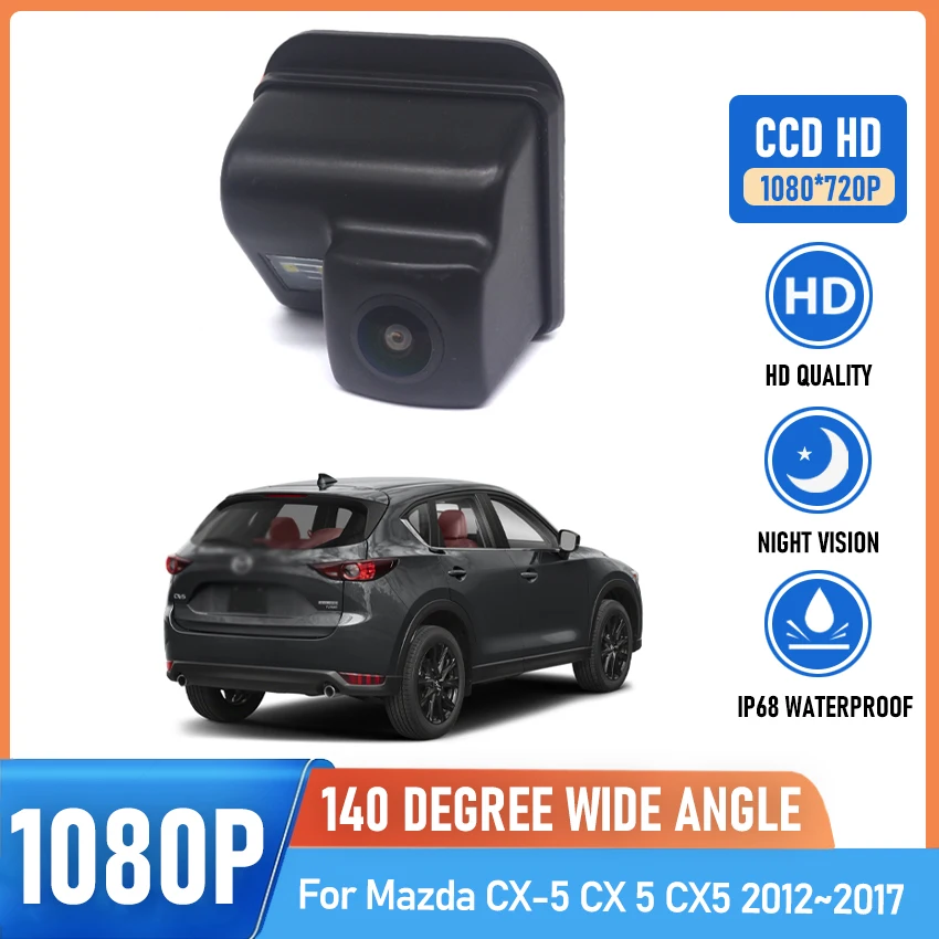 

Камера заднего вида HD CCD с ночным видением для Mazda CX-5 2012-2017