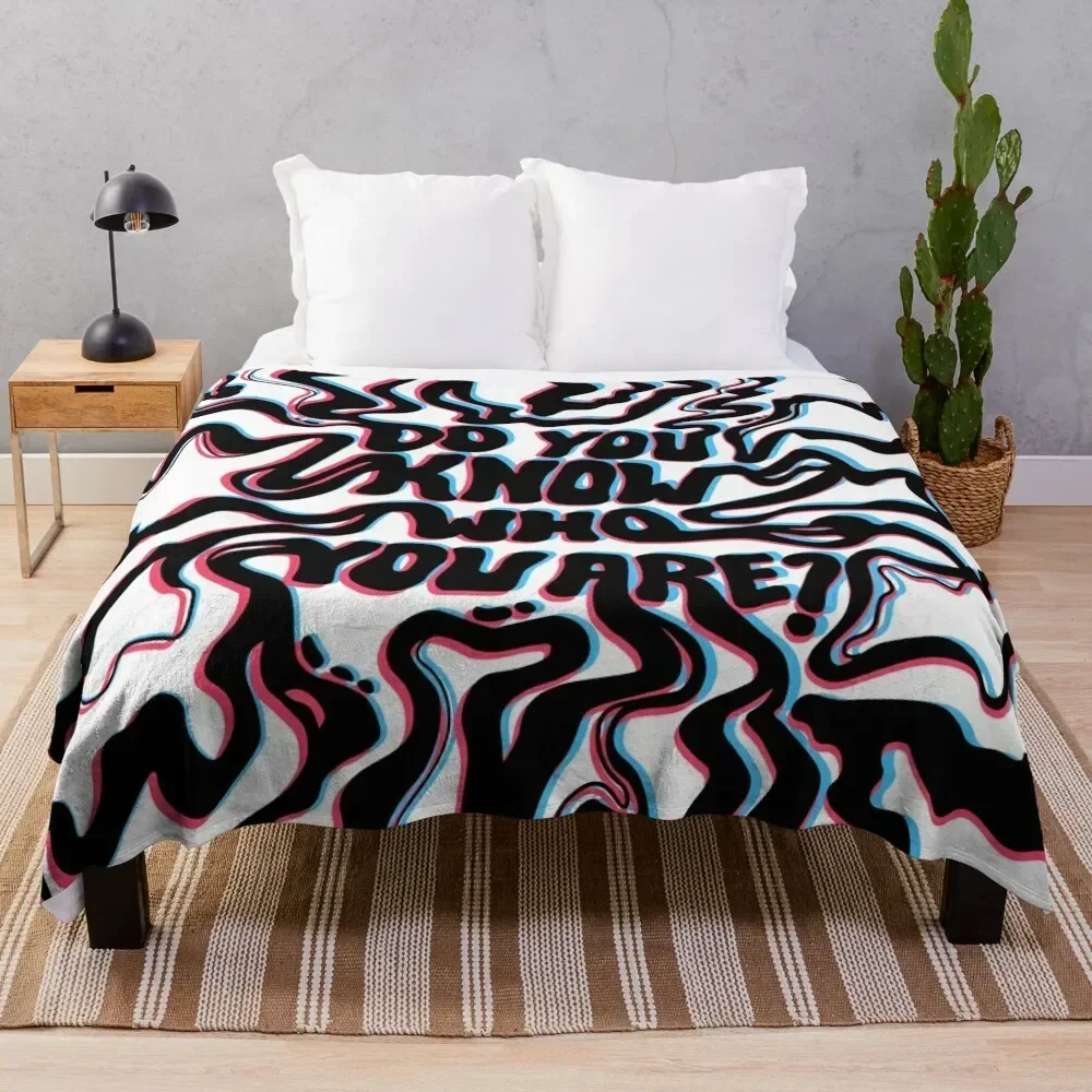 

Do You Know Who You Are - Black & White 3D Throw Blanket Designers Soft Big Blankets